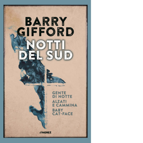 Notti del sud di Barry Gifford