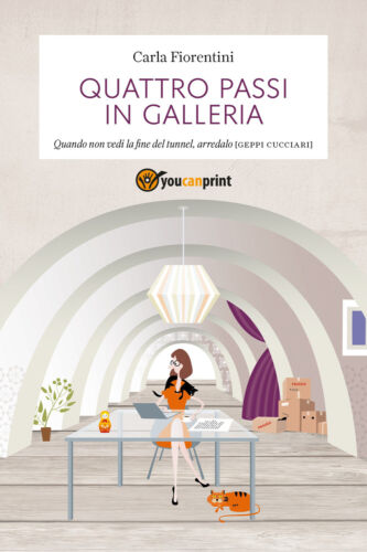 Quattro passi in galleria, Carla Fiorentini, 2019, Youcanprint- ER
