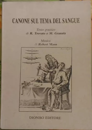 Canone sul tema del sangue di Testo Poetico Di R. Trovato E M. Granata, 1981