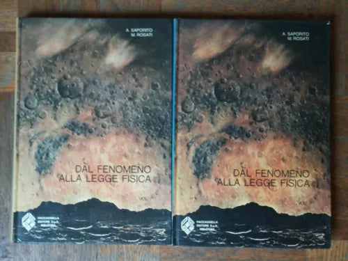 Dal fenomeno alla fisica Vol. I,II-Saporito,Rosati-Paccagnella Editore S.p.a.-R