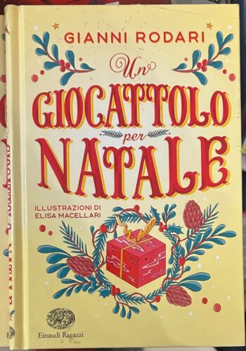 Un giocattolo per Natale Ediz a colori di Gianni Rodari