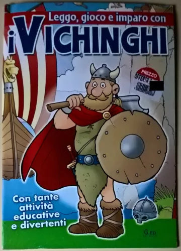 Leggo, gioco e imparo con i Vichinghi - Gustavo Berardo - 2009, G. Ed - L