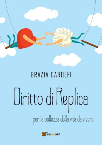 Diritto di Replica per la bellezza della vita da vivere, 2018