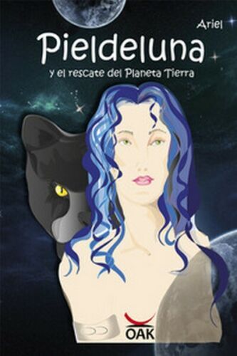 Pieldeluna. Y el rescate del Planeta Tierra - di M. Rubio Blanco, 2017 - ER