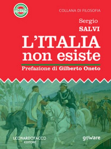 L’Italia non esiste - Sergio Salvi, 2019, Goware