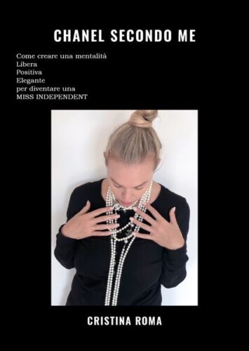 Chanel secondo me di Cristina Roma, 2019, Youcanprint - ER