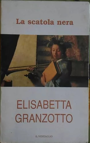 La scatola nera - Elisabetta Granzotto, 1989, Il Ventaglio