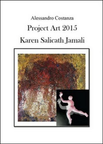 Project Art 2015. Karen Salicath Jamali - ER