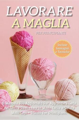 Lavorare a Maglia per Principianti