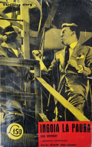 Ingoia la paura - di Bob Krensky, 1960, Apollon - ER