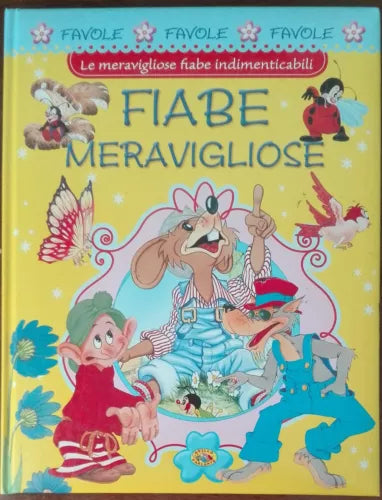 Fiabe meravigliose - AA.VV. - RL gruppo editoriale,2010 - A