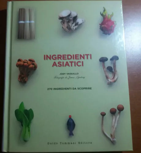 INGREDIENTI ASIATICI - JODY VASSALLO - GUIDO TOMMASI - 2013 - M
