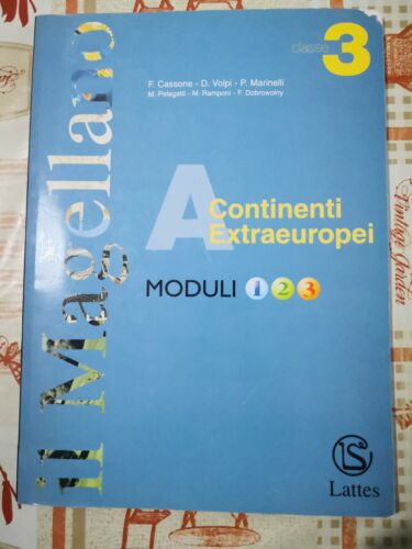 Il Magellano ,continenti exstraeuropei modulo 3 di A.a.v.v, 2004, Lattes-F