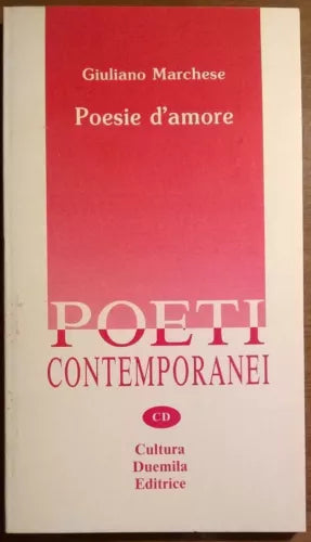 Poesie d'amore - Giuliano Marchese - Cultura Duemila, 1992 - L
