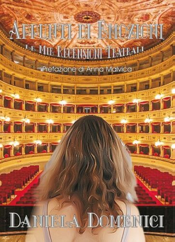 Appunti di Emozioni, di Daniela Domenici, 2017, Youcanprint - ER