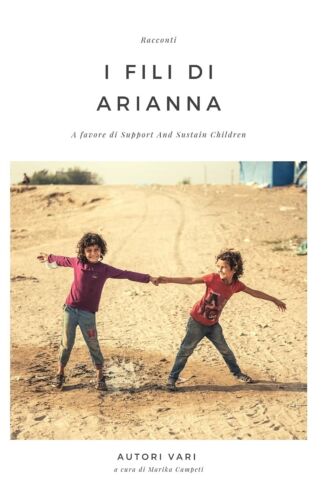 I fili di Arianna Racconti a favore di Support And Sustain Children di Autori Va