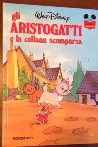 Gli aristogatti - AA.VV - Mondadori - 1986 - M