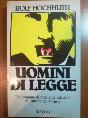 Uomini di legge - Rolf Hochhuth - Rizzoli - 1981 - M