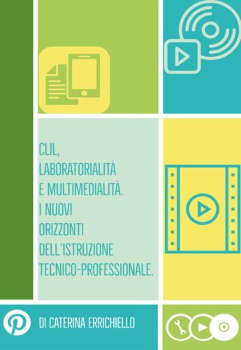 Clil, laboratorialita e multimedialita di Caterina Errichiello, 2020, Youcanprin