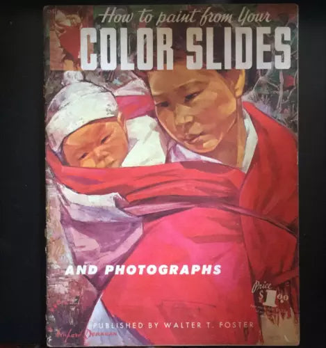 How to paint from your color slides - Foster - P