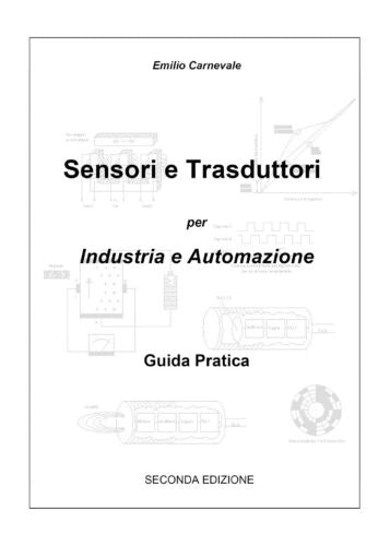 Sensori e trasduttori per l’industria e l’automazione - Emilio Carnevale - P