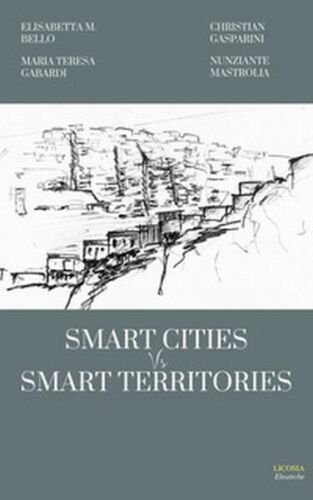 Smart cities vs smart territories AA. VV., 2018 - ER