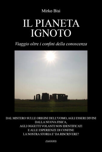 Il pianeta ignoto - Viaggio oltre i confini della conoscenza