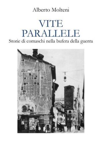 Vite parallele di Alberto Molteni