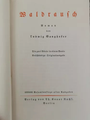 Waldrausch von Ludwig Ganghofer, Th.knaurr Berlin - ER