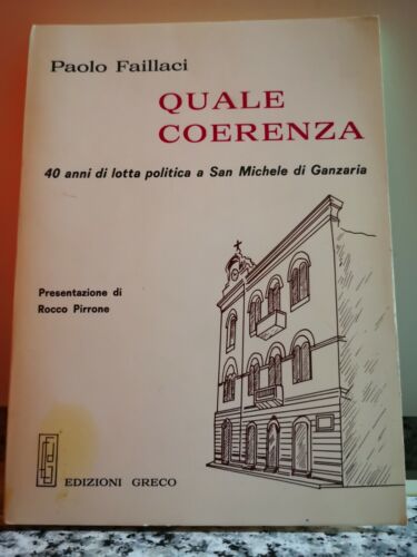 Quale Coerenza di Paolo Faillaci, 1986, Edizioni Greco-F
