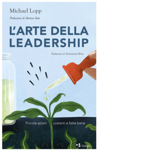L arte della leadership di Michael Lopp
