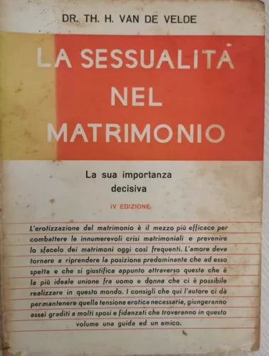 La sessualita nel matrimonio di Dr. Th. H. Van De Velde, 1960 - ER