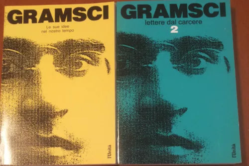 Le sue idee nel nostro tempo; lettere dal carcere - Gramsci - L'unità,1987 - A