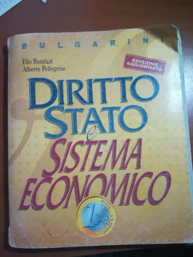 Diritto stato e sistema Economico - A.Bonifazi ,A. Pellegrino - Bulgarini - 1995