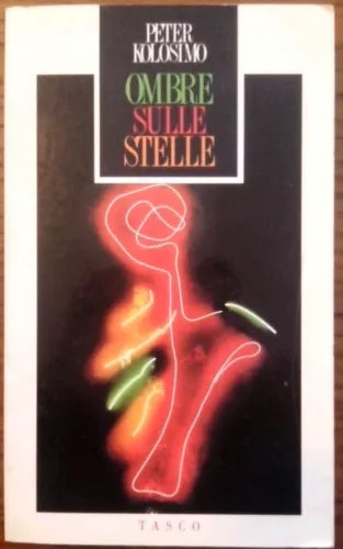 OMBRE SULLE STELLE MISTERI PETER KOLOSIMO TASCO 1992