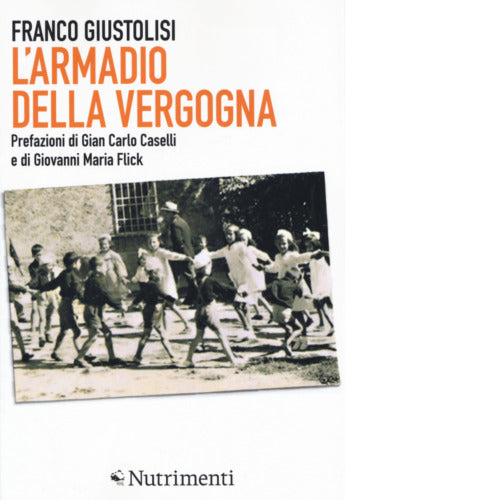 L armadio della vergogna Nuova ediz di Franco Giustolisi
