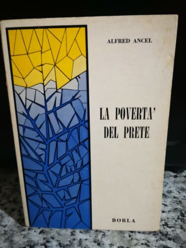 La poverta del prete di Alfred Ancel, 1965, Borla -F