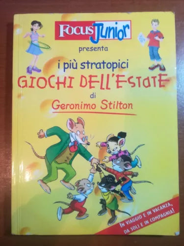 I piu stratopici giochi dell estate - G.Stilton - Focus junior - M