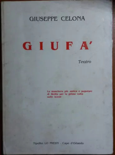Giufa - Giuseppe Celona _ Lo Presti _ 1995- M
