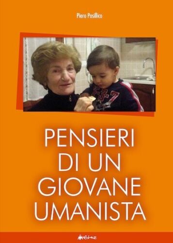 Pensieri di un giovane umanista Poesie e commenti per un apertura del futuro d