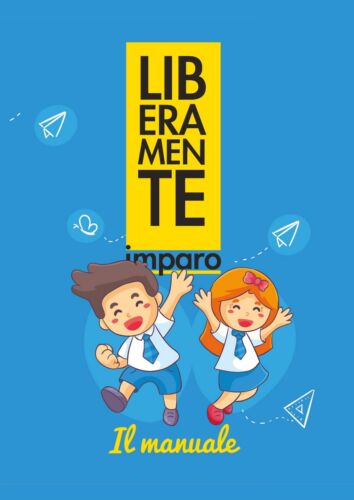 Liberamente imparo. Il metodo - Lucia Maria Collerone, 2018, Youcanprint