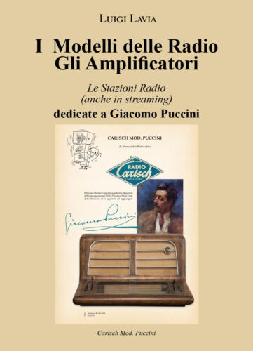 I modelli delle radio. Gli amplificatori. Le stazioni radio anche in streaming