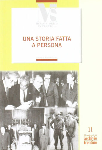Storia Fatta A Persona Contributi Per Un Dizionario Biografico Trentino Del No