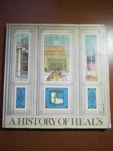 A history of Heal s - Susanna Goodden - Heal & Son - 1984 - M