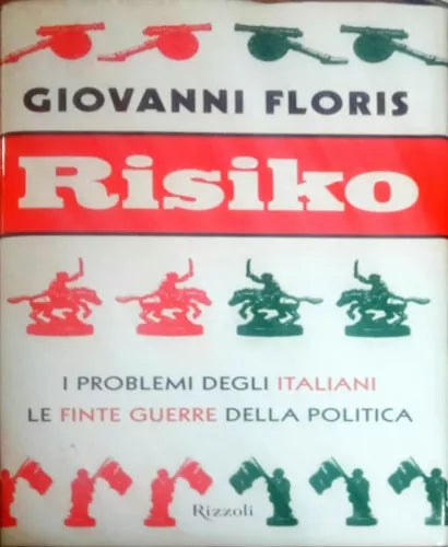Risiko - Giovanni Floris - Rizzoli - 2006 -N