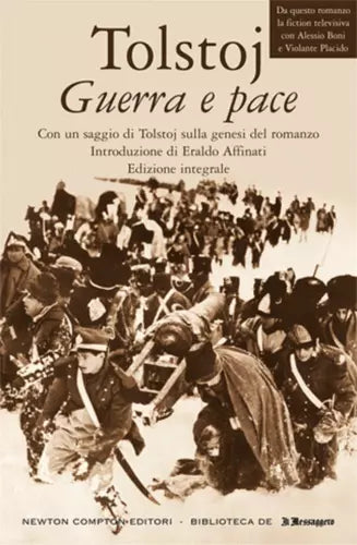 TOLSTOJ -Guerra e Pace - Con un saggio di Tolstoj sulla genesi del romanzo, 2007