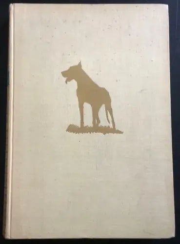 Die Gelbe Dogge Genta - Paul Eipper, 1936, Im Barlag Ullftein - P
