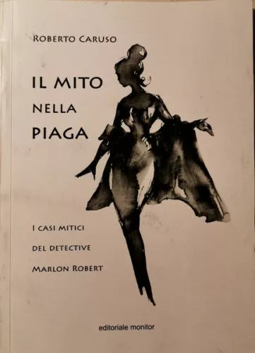 Il mito nella piaga. I casi mitici del detective Marlo Robert - ER