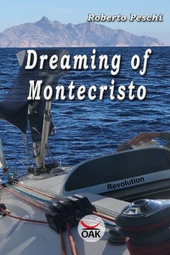 Dreaming of Montecristo, di Roberto Peschi, S. Siddiqui, 2019, Oak Edition- ER