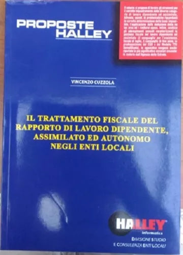 Il trattamento fiscale del rapporto di lavoro dipendente, assimilato ed autonomo